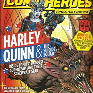 COMIC HEROES MAGAZINE, COMICS FOR EVERY ONE JULY, 2018 ISSUE 28 UK EDITION