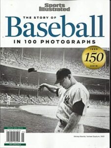 sports illustrated the story of baseball in 100 photographs issue, 2019