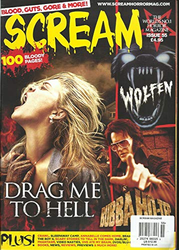 SCREAM MAGAZINE, DRAG ME TO HELL * 100 BLOODY PAGES ! JULY, 2019 ISSUE # 55