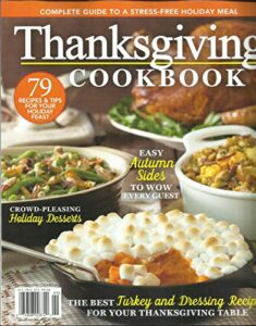 thanksgiving cookbook complete guide to a stress-free holiday meal. issue, 2019