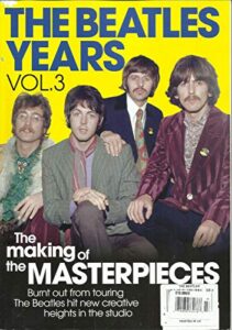the beatles years magazine, the making of the masterpieces issue, 2019 no.03