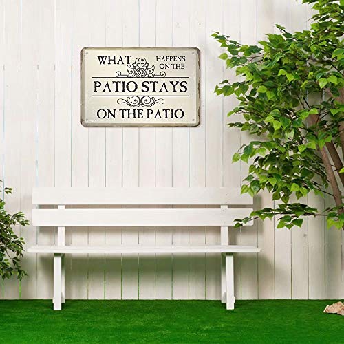 Tin Signs Vintage - What Happens on the Patio Stays on the Patio - Metal Sign for Bedroom Cafe Home Bar Pub Coffee Beer Kitchen Bathroom Door Garden Funny Wall Decor Art 8"x12"