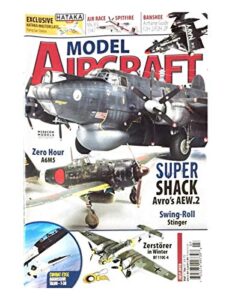 model aircraft magazine, vol.17 issue 07 super shack avro's aew.2