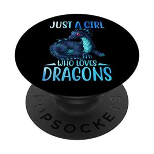 just a girl who loves dragons cute blue dragon tarragon popsockets grip and stand for phones and tablets