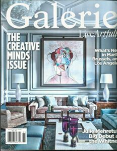 galerie magazine, live artfully the creative minds issue spring, 2020 no. 17