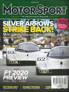 motorsport magazine, silver arrows strike back ! march, 2020 vol. 96 no.03