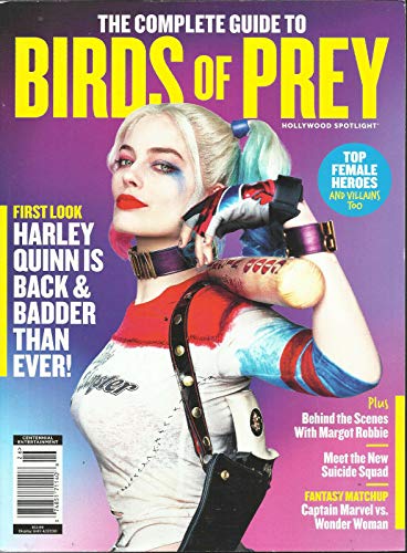 THE COMPLETE GUIDE TO BIRDS OF PREY, HOLLYWOOD SPOTLIGHT SPECIAL ISSUE, 2020