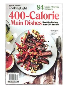 cooking light, specials edition 400 calorie main dishes