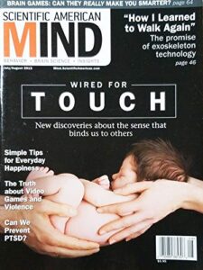 scientific american mind magazine, july/august 2015 wired for touch^