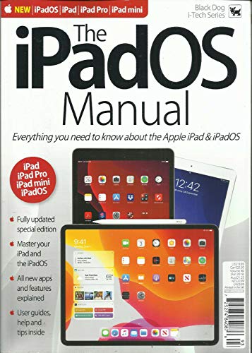 THE iPADOS MANUAL MAGAZINE, FULLY UPDATED SPECIAL EDITION FALL 2019 UK EDITION