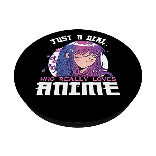 Anime Gifts for Teen Girls Just A Girl Who Loves Anime PopSockets Swappable PopGrip