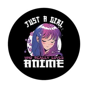 Anime Gifts for Teen Girls Just A Girl Who Loves Anime PopSockets Swappable PopGrip