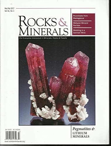 ROCKS & MINERALS MAGAZINE, MARCH/APRIL, 2017 VOLUME 92 NUMBER 2