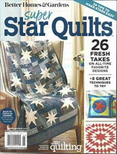 super star quilts magazine, issue, 2019 back by popular demand second printing