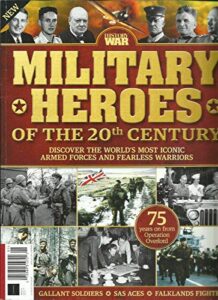 history of war magazine, military heroes of the 20th century issue, 2019# 01