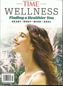 time inc special magazine, wellness finding a healthier you issue, 2019
