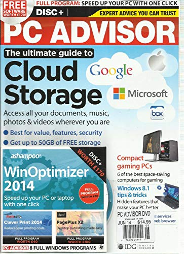 PC ADVISOR THE ULTIMATE GUIDE TO CLOUD STORAGE. JUNE, 2014 (COMPACT GAMING PCs^