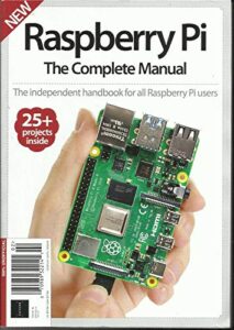 raspberry pi the complete manual magazine, sixteenth edition issue, 2019