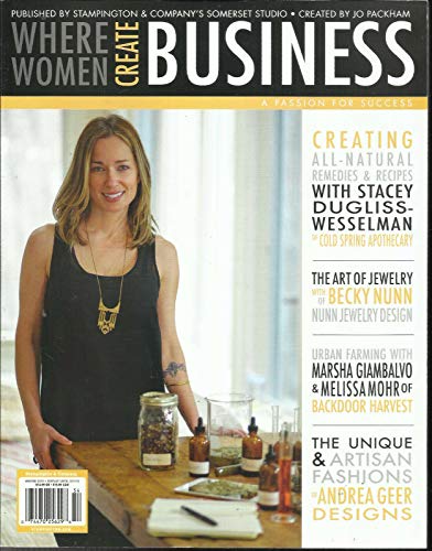 WHERE WOMEN CREATE BUSINESS MAGAZINE, A PASSION FOR SUCCESS WINTER, 2015