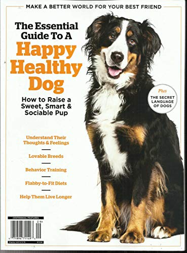 THE ESSENTIAL GUIDE TO A HAPPY HEALTHY DOG, THE SECRET LANGUAGE OF DOG, 2019