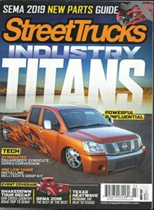street trucks magazine, industry titans march, 2020 * vol. 22 * no. 03 *