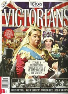 all about history book of the victorians magazine, issue, 2018 issue, 03