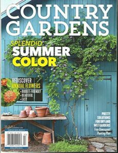 country gardens magazine, splendid summer color summer, 2019 vol. 28# 03