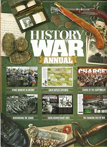 HISTORY OF WAR ANNUAL MAGAZINE, HISTORY'S GREATEST CONFLICTS INSIDE, 2017 VOL,2.