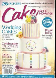 cake craft & decoration magazine, october, 2015 display until 11/30/15