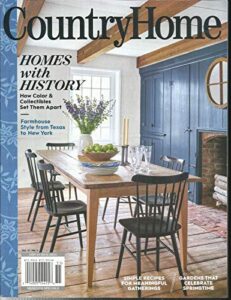 country home magazine, home with history spring, 2020 vol. 41 issue no. 1