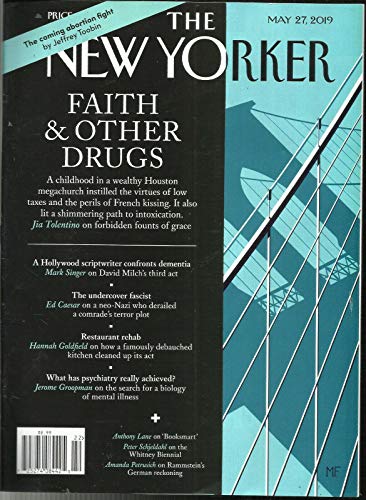 THE NEW YORKER MAGAZINE, FAITH & OTHER DRUGS MAY, 27th 2019