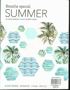 breathe special summer a creative guide for a more mindful holiday issue, 2018