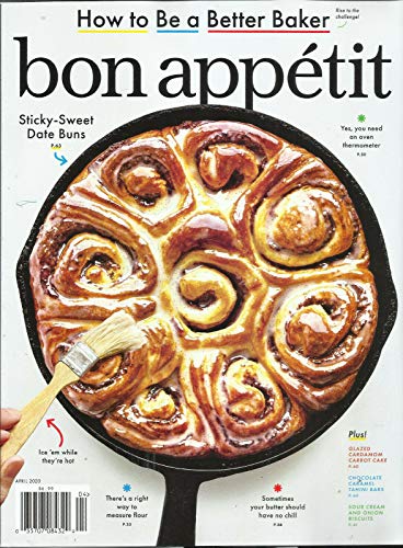 BON APPETIT MAGAZINE, HOW TO BE A BETTER BAKER APRIL, 2020 VOL.65 NO. 03