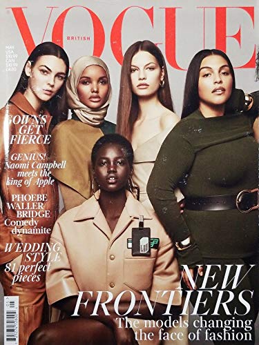 VOGUE BRITISH MAGAZINE, MAY 2018 NEW FRONTIERS (THE MODELS CHANGING.)^