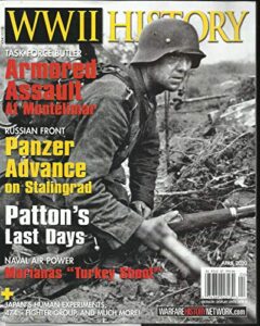 wwii history magazine, patton's last days * april, 2020 * vol. 19 * no. 3
