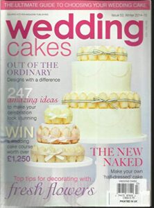 wedding cakes magazine, winter, 2014-15 issue, 53 like new condition.