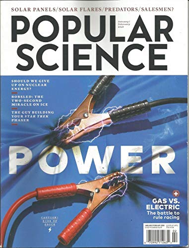 POPULAR SCIENCE, JANUARY/FEBRUARY, 2018, (POWER)