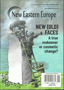 new eastern europe, new old faces november/december, 2019 no. 06 xxxix
