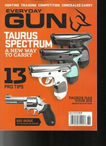 everyday gun magazine, taurus spectrum a new way to carry issue, 2018