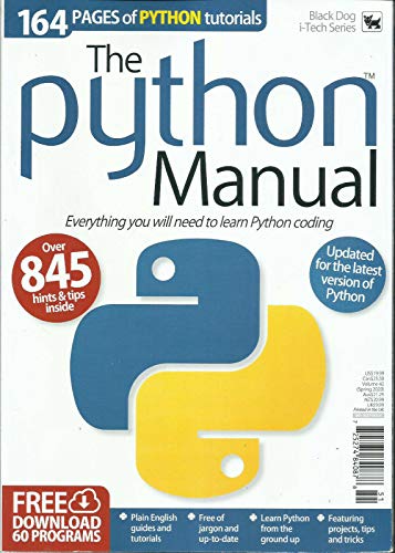 THE PYTHON MANUAL MAGAZINE, OVER 845 HINTS & TIPS SPRING, 2020 * VOLUME, 42