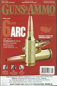guns & ammo magazine, first look ! 6mm arc september, 2020 * vol. 64 * no. 9
