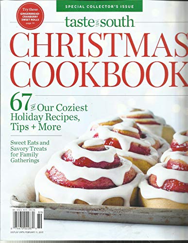 TASTE OF THE SOUTH MAGAZINE,CHRISTMAS COOKBOOK SPECIAL COLLECTOR'S EDITION 2018