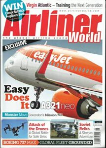 airliner world magazine, exclusive easy does it a321 neo may 2019