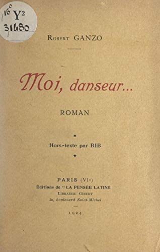 Moi, danseur... (French Edition)