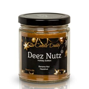 deez nutz holiday edition candle - funny banana nut bread scented candle - christmas, new years - long burn time - hand poured in usa - 6oz
