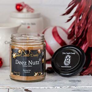 Deez Nutz Holiday Edition Candle - Funny Banana Nut Bread Scented Candle - Christmas, New Years - Long Burn Time - Hand Poured in USA - 6oz