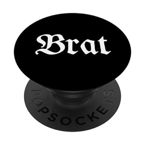 brat, old english style type popsockets swappable popgrip