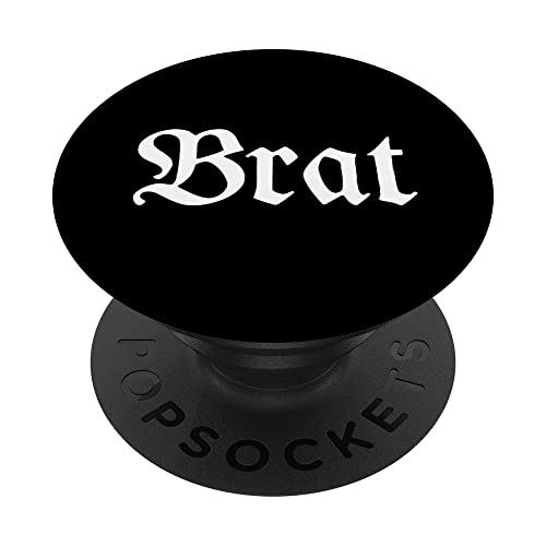 Brat, Old English Style Type PopSockets Swappable PopGrip