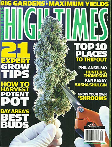 HIGH TIMES MAGAZINE, TOP 10 PLACES TO TRIPOUT NOVEMBER, 2011 ISSUE # 430