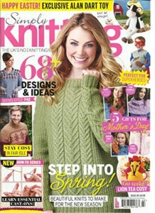 simply knitting, march, 2016 issue 143 (the uk's no.1 knitting magazine)